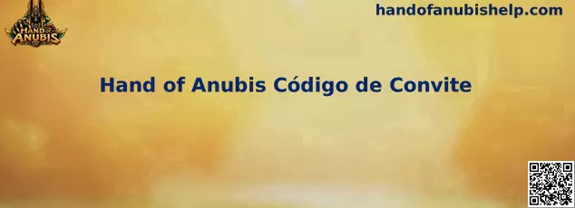 Visão geral do jogo Hand of Anubis e código de convite