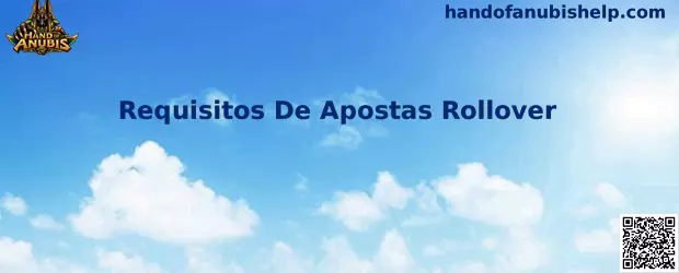 Entendendo os Requisitos de Apostas Rollover