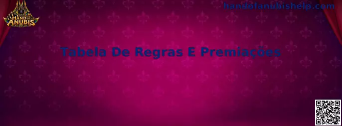 Tabela de Regras e Premiações Hand of Anubis