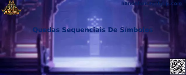 Mecânica de Quedas Sequenciais De Símbolos no Hand of Anubis