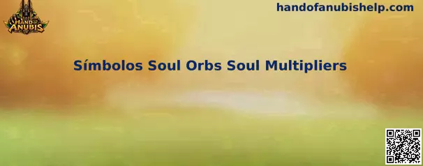 Símbolos Soul Orbs Soul Multipliers