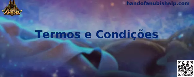 Termos e Condições Hand of Anubis